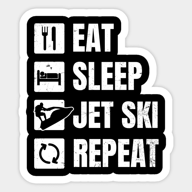 Jet Ski T Shirt | Eat Sleep Repeat Gift Sticker by Gawkclothing